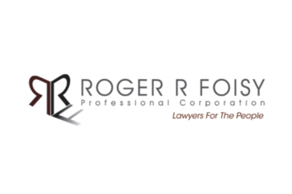 Roger R. Foisy Law: Proven Success In Securing Your Justice